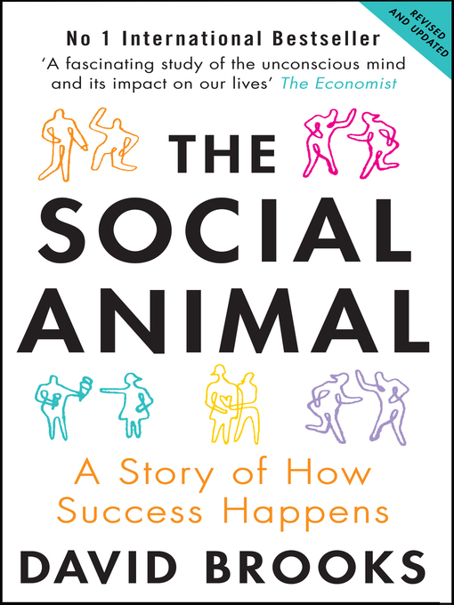 Title details for The Social Animal by David Brooks - Wait list